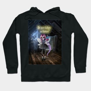 Believe in fairies Hoodie